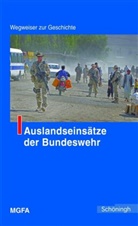 Bernhard Chiari, Magnus Pahl - Auslandseinsätze der Bundeswehr