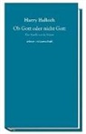 Harry Baloch - Ob Gott oder nicht Gott