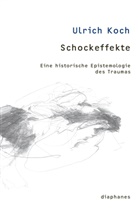 Ulrich Koch - Schockeffekte