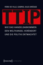 Ferdi De Ville, Gabriel Siles-Brügge, Ferdi De Ville - TTIP