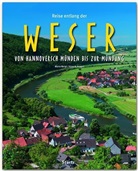 Hans H. Krüger, Mario Weigt - Reise entlang der Weser - Von Hannoversch Münden bis zur Mündung