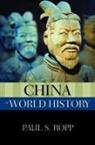 Paul Ropp, Paul S Ropp - China in World History