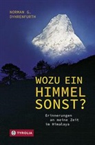 Norman G. Dyhrenfurth - Wozu ein Himmel sonst?