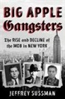 Jeffrey Sussman, Sussman Jeffrey - Big Apple Gangsters