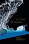 Stefan Helmreich - Book of Waves