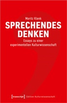Moritz Klenk - Sprechendes Denken