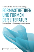 Torsten Hahn, Pethes, Nicolas Pethes - Formästhetiken und Formen der Literatur