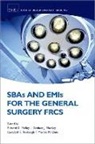 Graham Mackay, Richard G. (Consultant Colorectal Surgeon Molloy, Graham J. MacKay, Graham J. (Consultant Colorectal Surgeon and Honorary Associate Professo MacKay, Richard G. Molloy, Richard G. (Consultant Colorectal Surgeon Molloy... - Sbas and Emis for the General Surgery Frcs