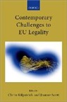 Claire (Professor of International and Kilpatrick, Claire Kilpatrick, Kilpatrick Claire, Joanne Scott - Contemporary Challenges to Eu Legality