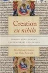 Gary A. Bockmuehl Anderson, Gary A. Anderson, Markus Bockmuehl - Creation Ex Nihilo