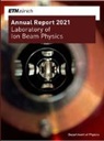 ETH Zürich Laboratory of Ion Beam Physics - Annual Report 2021
