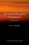 N. W. Barber, N. W. (Professor of Constitutional Law and Barber - United Kingdom Constitution