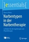 Bianca Peters - Narbentypen in der Narbentherapie