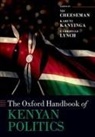 Nic (Professor of Democracy and Interna Cheeseman, Nic Cheeseman, Cheeseman Nic, Karuti Kanyinga, Kanyinga Karuti, Gabrielle Lynch... - Oxford Handbook of Kenyan Politics