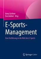 Lindner, Eva Lindner, Anna Löchner - E-Sports-Management