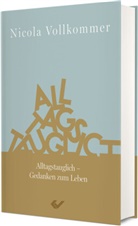 Nicola Vollkommer - Alltagstauglich