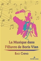 Bao Cheng, Bao Cheng - La Musique dans l' uvre de Boris Vian