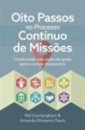 Hal Cunnyngham, Amanda Dimperio Davis - Oito Passos no Processo Contínuo de Missões