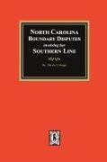 Marvin L. Skaggs - North Carolina Boundary Disputes involving her Southern Line