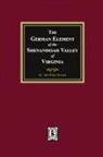 John W. Wayland - The German Element of the Shenandoah Valley of Virginia