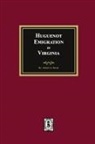R. A. Brock - Huguenot Emigration to Virginia