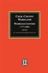 The Captain Jeremiah Baker Chapter Dar - Cecil County, Maryland Marriage Licenses, 1777-1840
