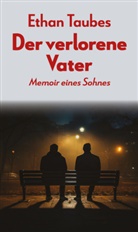 Ethan Taubes - Verlorener Vater