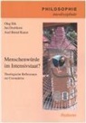 Oleg Dik, Jan Dochhorn, Axel Bernd Kunze - Menschenwürde im IntensivstaaT