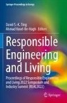 David S -K Ting, David S. -K. Ting, David S.-K. Ting, Vasel-Be-Hagh, Ahmad Vasel-Be-Hagh - Responsible Engineering and Living