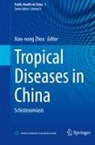 Xiao-Nong Zhou - Tropical Diseases in China