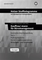 Markus Bauder, Markus u Bauder, Volker Holzer, Ursula Kasch, Lars Klausnitzer, Thomas Paaß... - Holzer Stofftelegramme Baden-Württemberg - Kauffrau/-mann für Büromanagement