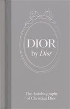 Christian Dior - Dior by Dior