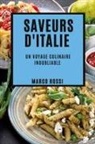 Marco Rossi - Saveurs d'Italie