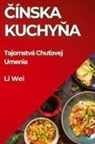 Li Wei - ¿ínska Kuchy¿a