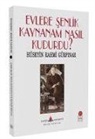 Hüseyin Rahmi Gürpinar - Evlere Senlik Kaynanam Nasil Kudurdu