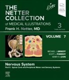 Michael J Aminoff, Kerry H Levin, Levin Kerry H., Michael J. Aminoff, Scott Pomeroy - The Netter Collection of Medical Illustrations: Nervous System, Volume 7, Part II - Spinal Cord and Peripheral Motor and Sensory Systems