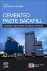 Yong Wang, Yong/ Xiao Wang, Wang Yong, Bolin Xiao - Cemented Paste Backfill