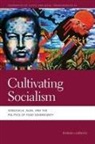 Rowan Lubbock - Cultivating Socialism