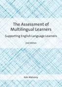 Kate Mahoney,  Mahoney Kate - The Assessment of Multilingual Learners - Supporting English Language Learners