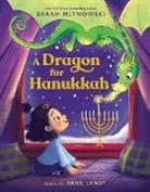 Sarah Mlynowski, Ariel Landy - A Dragon for Hanukkah