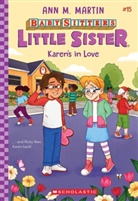 Ann M Martin, Ann M. Martin, Christine Almeda - Baby-sitters Little Sister 15: Karen's In Love