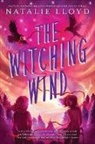 Natalie Lloyd - The Witching Wind