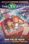 Gordon Korman, Hannah Templer - 39 Clues: One False Note: A Graphic Novel (39 Clues Graphic Novel #2)