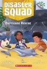 Rekha S Rajan, Courtney Lovett - Hurricane Rescue: A Branches Book (Disaster Squad #2)