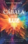 Catherine Shainberg - Cábala de la Luz, La