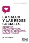 Julio Mayol - Salud Y Las Redes Sociales, La