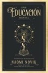 Naomi Novik - Una Educacion Mortal