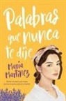 Maria Martinez - Palabras Que Nunca Te Dije
