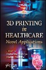Rishabha (Galgotias University Malviya, Rishabha Sharma Malviya, Rishabha Malviya, Rishav Sharma - 3d Printing in Healthcare