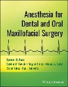 Michael A Cuddy, Michael A. Cuddy, Michael A. (University of Pittsburgh School of Dental Medicine Cuddy, Caroline Sawicki, Caroline M Sawicki, Caroline M. Sawicki... - Anesthesia for Dental and Oral Maxillofacial Surgery